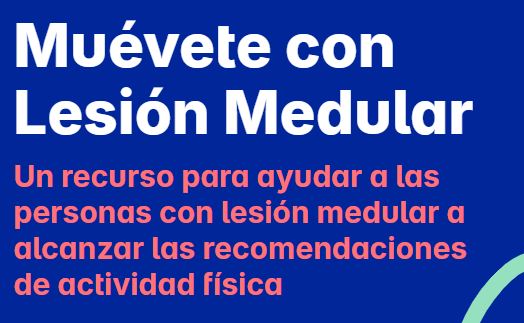 «Muévete con lesión medular»: Una guía para la actividad física inclusiva